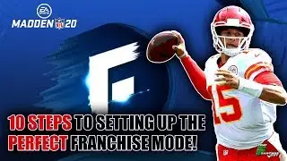 10 Steps To Setting Up The Perfect Madden 20 Franchise Mode (For Realism)