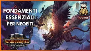 GUIDA ► Le basi di Total War Warhammer 3