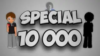 Sp&eacute;cial 10 000 Abonn&eacute;s