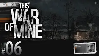 The Garage - This War Of Mine #06