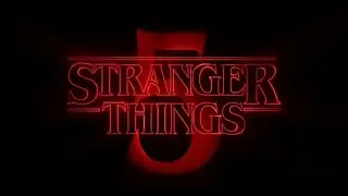 Stranger Things 5|Title Teaser|FAN MADE EDITION