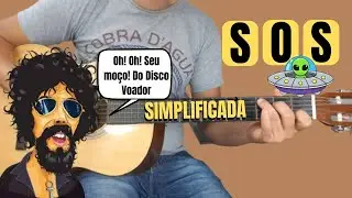 Como Tocar  S.O.S. (DISCO VOADOR) Raul Seixas Sem Pestana Simplificada