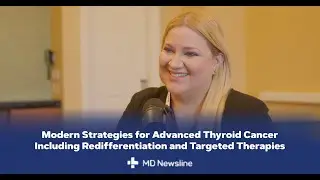 Balancing Treatment Choices in Advanced Thyroid Cancer Care &ndash; Dr. Agosto Salgado