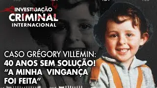 CASO GR&Eacute;GORY VILLEMIN: O &ldquo;CORVO&rdquo;, A FAM&Iacute;LIA E O CRIME QUE CHOCOU A FRAN&Ccedil;A - IC INTERNACIONAL