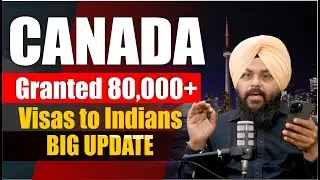 BREAKING: Canada Granted 80,000 + Visas to Indians | Canada tourist visa | Canada visitor visa 2025