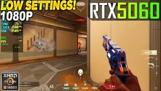 VALORANT RTX 5060 + Ryzen 5 5600x - 1080p Low, And High,