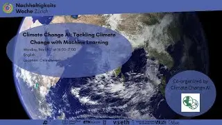 NHWZ 2022: Climate Change AI: Tackling Climate Change with Machine Learning