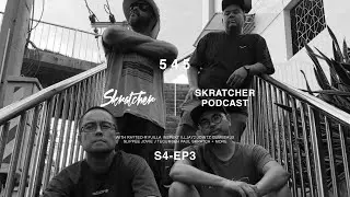Skratcher Podcast S4 Episode 3 - 545