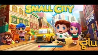 SMALL CITY v1.2.3 by Glu Games Android Gameplay (60 FPS)