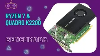 Ryzen 7 5700G & QUADRO K2200 test in 4 games