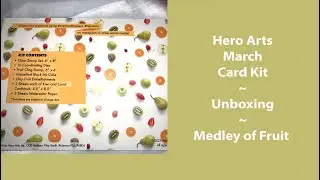 Hero Arts March 2023 Card Kit Unboxing