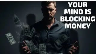 &ldquo;Why Your Mind Pushes Money Away Without You