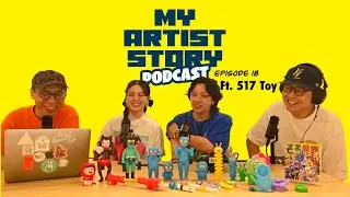#18 ft. 517 Toy. Design toys for fun, Solo Exhibition in A4A Gallery (Mandarin/Eng Sub) (GIVEAWAY)