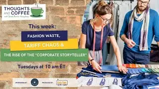 Fashion Waste, Tariff Chaos & The Rise of the 