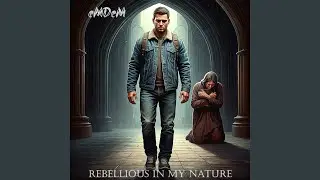 Rebellious In My Nature (feat. eMDeM)