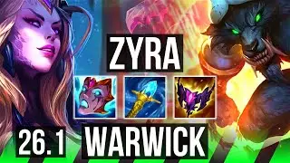 ZYRA vs WARWICK (JGL) | 11k gold comeback, 45K damage | EUW Master | 26.1