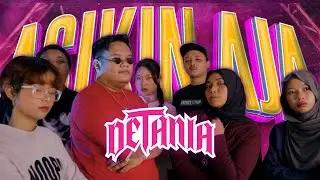 Detania - Asikin Aja (Official Music Video)