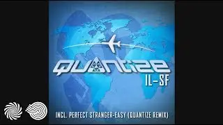 Perfect Stranger - Easy (Quantize Remix)
