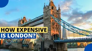 How Expensive Is London? - London Travel Guide
