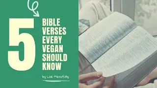 5 Bible Verses Every Vegan Should Know