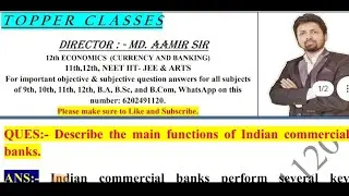 Describe the main functions of Indian commercial banks. || aamir sir patna