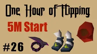 [OSRS] FLIPPING ALL ITEMS FROM A 5M CASH START [Episode #26] A One Hour Flipping Challenge