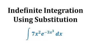 Indefinite Integration Using  Substitution: Int(7x^2*e^(-3x^3),x)