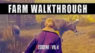 Resident Evil 4 Remake Farm Walkthrough