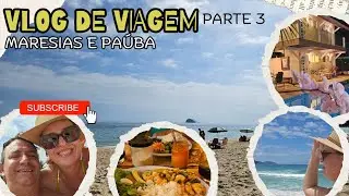 Vlog Paúba e Boiçucanga - São Sebastião - SP - parte 3