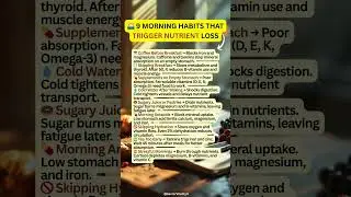 9 Morning Habits That Trigger Nutrient Loss