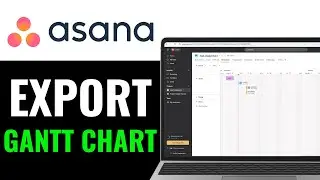 How to Export Asana Gantt Chart 2025 (QUICK GUIDE)