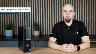 Komputer Dell Optiplex 7020 SFF Plus - idealna r&oacute;wnowaga