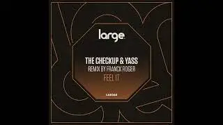 The Checkup & Yass - Feel It