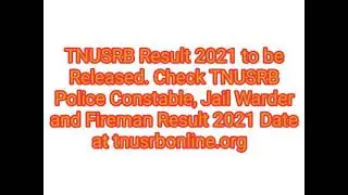 TNUSRB Result 2021 to be Released. Check TNUSRB Police  Result 2021 Date at tnusrbonline.org
