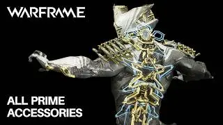 Warframe - All Prime Accessories