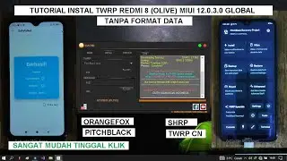 TUTORIAL INSTAL TWRP PITCHBLACK | ROOT | REDMI 8 | OLIVE | MIUI 12.0.3.0 GLOBAL | TWRP PERMANENT