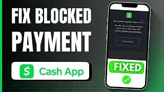 NEW! How To Fix Blocked Payment On Cash App (2025)