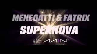 Menegatti & Fatrix   Supernova (Teaser)