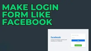HOW TO MAKE LOGIN FORM LIKE FACEBOOK  UI AND UX DESIGN