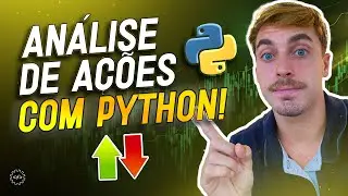 Python para Finan&ccedil;as: Introdu&ccedil;&atilde;o &agrave; An&aacute;lise de A&ccedil;&otilde;es com Dados!