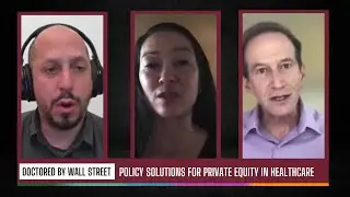 Doctored by Wall Street: Policy Solutions for Private Equity in Healthcare