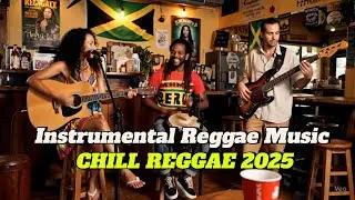 REGGAE INSTRUMENTAL MUSIC MIX 2024 📌😍 FULL OLDIES BUT GOODIES RELAXING REGGAE SONGS