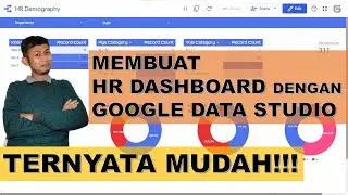Cara Mudah Membuat HR Dashboard dalam 15 Menit (versi Lengkap) | Data Studio Tutorial