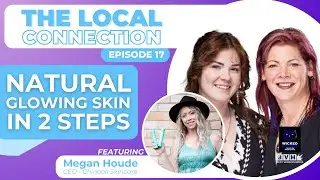 Естественное сияние кожи за 2 шага | The Local Connection | Calgary Business