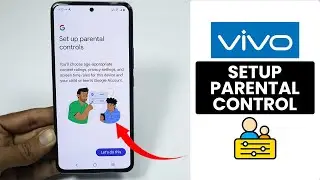 How to Set Up Parental Control on Any Vivo Phone - Google Family Link