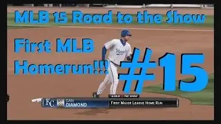 MLB 15 The Show, Road to the Show, Dan Diamond #15, First MLB Homerun!!!
