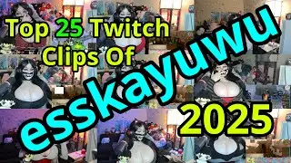 Лучшие клипы esskayuwu на Twitch за 2025 год