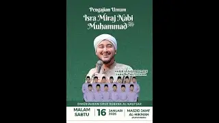 🔴LIVE STREAMING PENGAJIAN UMUM ISRA MIRAJ NABI MUHAMMAD BERSAMA HABIB MUHAMMAD BIN FARID AL-MUTHOHAR