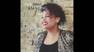 Cherry Ballard - Amazing