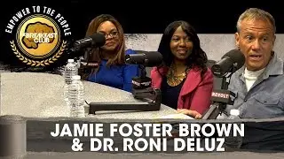 Jamie Foster Brown & Dr. Roni DeLuz Talk Healthy Dieting & '21 Pounds In 21 Days'